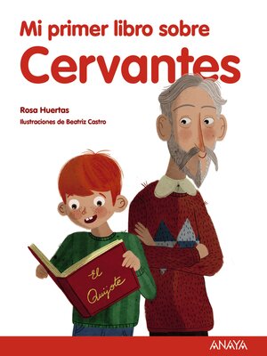cover image of Mi primer libro sobre Cervantes